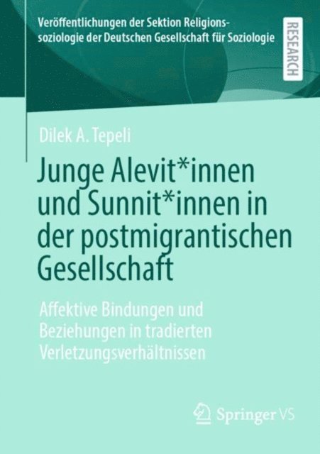 Dilek A. Tepeli - Junge Alevit*innen und Sunnit*innen in der postmigrantischen Gesellschaft, E-bok