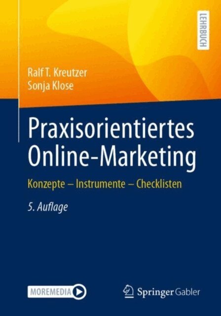 Sonja Klose, Ralf T. Kreutzer - Praxisorientiertes Online-Marketing, E-bok