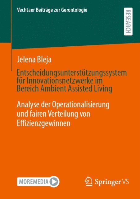 Jelena Bleja - Entscheidungsunterstützungssystem für Innovationsnetzwerke im Bereich Ambient Assisted Living, E-bok