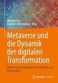 Metaverse und die Dynamik der digitalen Transformation