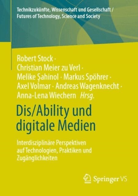 Anna-Lena Wiechern, Andreas Wagenknecht, Axel Volmar, Markus Spohrer, Melike Sahinol, Christian Meier zu Verl, Robert Stock - Dis/Ability und digitale Medien, E-bok