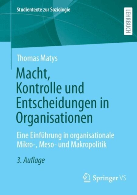 Thomas Matys - Macht, Kontrolle und Entscheidungen in Organisationen, E-bok