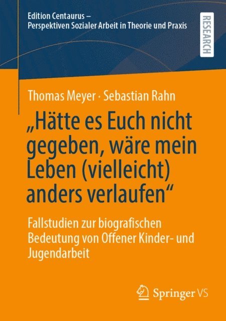 Sebastian Rahn, Thomas Meyer - „Hätte es Euch nicht gegeben, wäre mein Leben (vielleicht) anders verlaufen“, E-bok