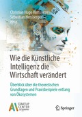 Wie die K�nstliche Intelligenz die Wirtschaft ver�ndert