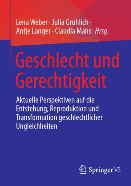 Claudia Mahs, Antje Langer, Julia Gruhlich, Lena Weber - Geschlecht und Gerechtigkeit, E-bok