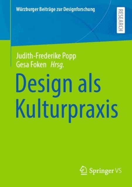 Gesa Foken, Judith-Frederike Popp - Design als Kulturpraxis, E-bok