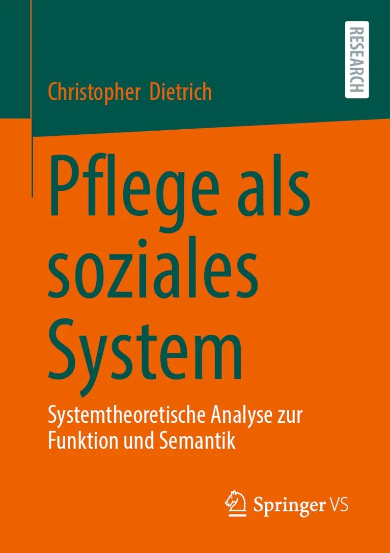 Christopher Dietrich - Pflege als soziales System, Häftad. Tillgänglighet: Lägg i varukorg