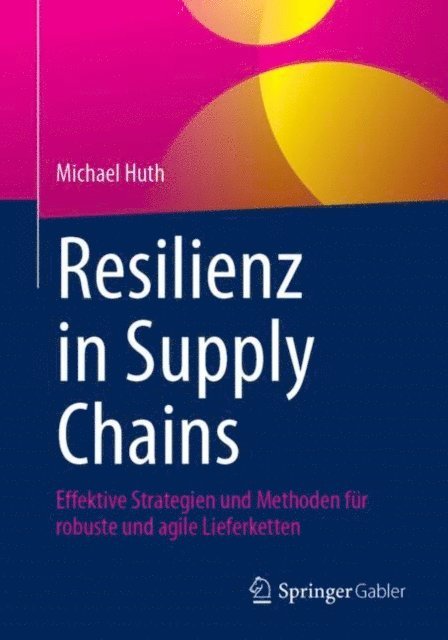 Michael Huth - Resilienz in Supply Chains, E-bok