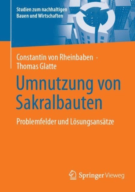 Thomas Glatte, Constantin von Rheinbaben - Umnutzung von Sakralbauten, E-bok