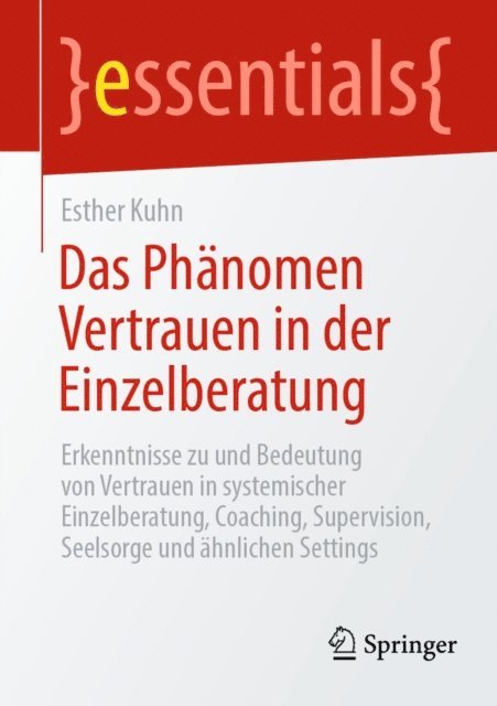 Esther Kuhn - Das Phänomen Vertrauen in der Einzelberatung, E-bok