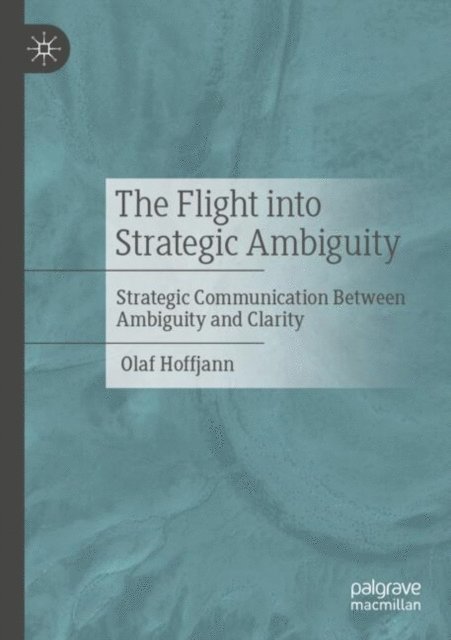 Olaf Hoffjann - Flight into Strategic Ambiguity, E-bok