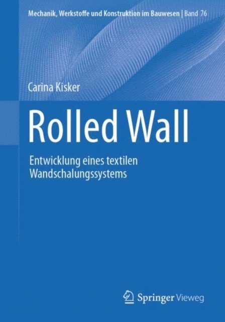 Carina Kisker - Rolled Wall, E-bok