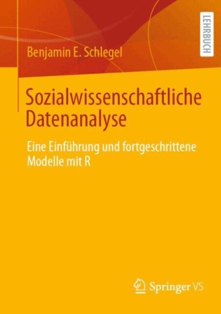 Benjamin E. Schlegel - Sozialwissenschaftliche Datenanalyse, E-bok