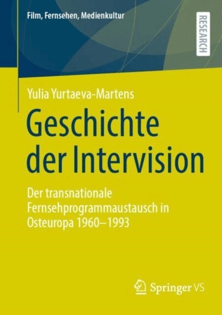 Yulia Yurtaeva-Martens - Geschichte der Intervision, E-bok