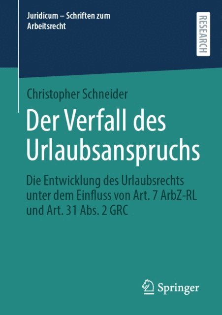 Christopher Schneider - Der Verfall des Urlaubsanspruchs, E-bok