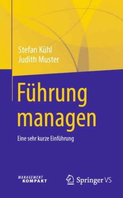 Judith Muster, Stefan Kuhl - Führung managen, E-bok