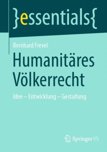 Bernhard Frevel - Humanitäres Völkerrecht, E-bok