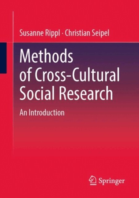 Christian Seipel, Susanne Rippl - Methods of Cross-Cultural Social Research, E-bok