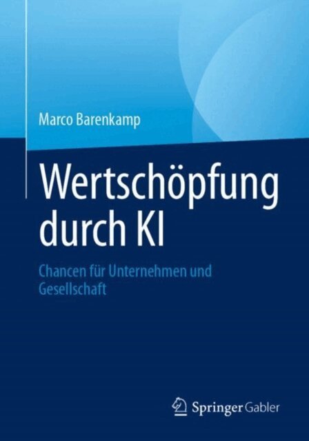 Marco Barenkamp - Wertschöpfung durch KI, E-bok