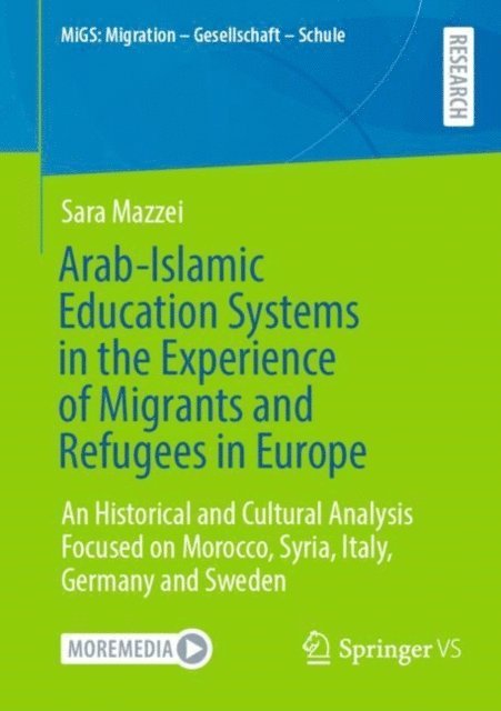 Sara Mazzei - Arab-Islamic Education Systems in the Experience of Migrants and Refugees in Europe, E-bok
