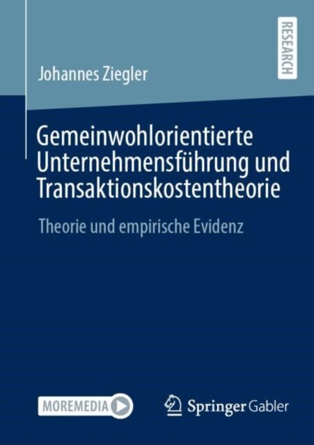 Johannes Ziegler - Gemeinwohlorientierte Unternehmensführung und Transaktionskostentheorie, E-bok