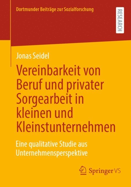 Jonas Seidel - Vereinbarkeit von Beruf und privater Sorgearbeit in kleinen und Kleinstunternehmen, E-bok