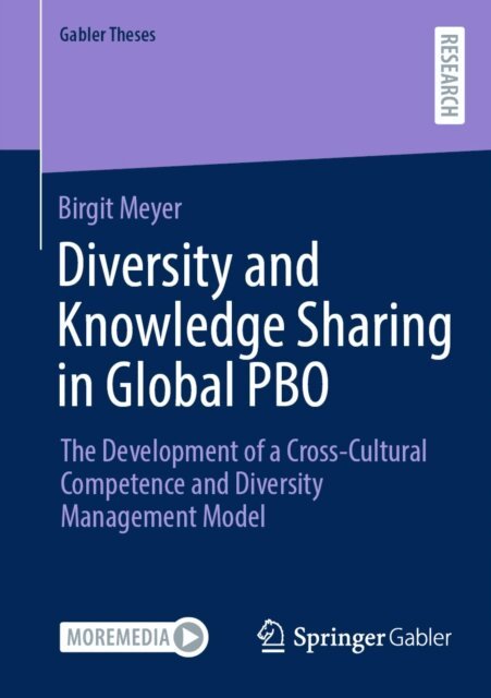 Birgit Meyer - Diversity and Knowledge Sharing in Global PBO, E-bok