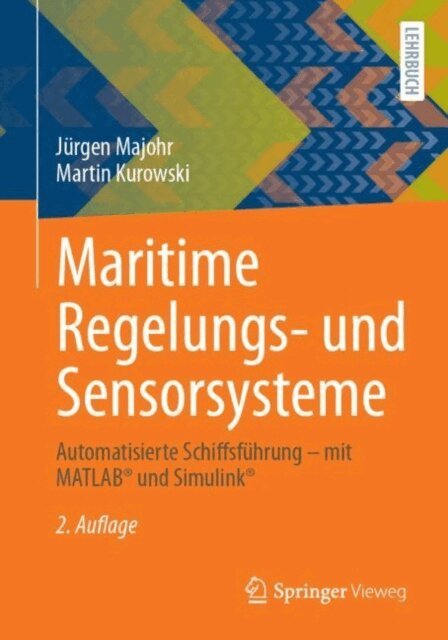 Martin Kurowski, Jurgen Majohr - Maritime Regelungs- und Sensorsysteme, E-bok