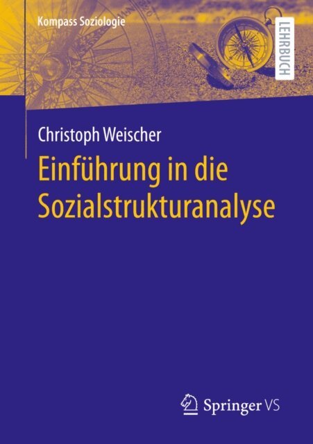 Christoph Weischer - Einführung in die Sozialstrukturanalyse, E-bok