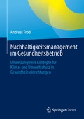 Nachhaltigkeitsmanagement im Gesundheitsbetrieb