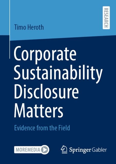 Timo Heroth - Corporate Sustainability Disclosure Matters, E-bok
