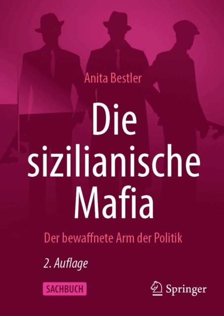 Anita Bestler - Die sizilianische Mafia, E-bok
