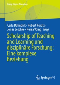 Scholarship of Teaching and Learning und disziplin�re Forschung: Eine komplexe Beziehung