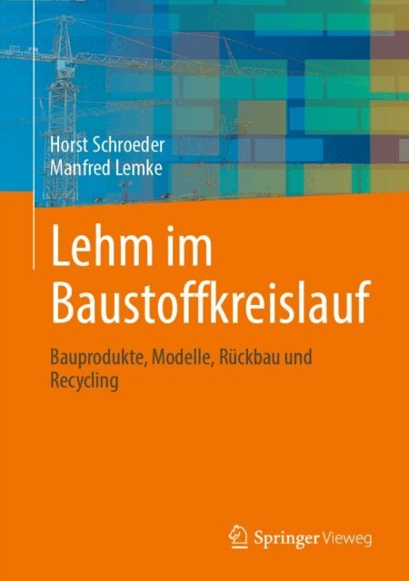 Manfred Lemke, Horst Schroeder - Lehm im Baustoffkreislauf, E-bok