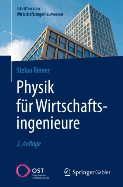 Stefan Rinner - Physik für Wirtschaftsingenieure, E-bok. Tillgänglighet: Lägg i varukorg