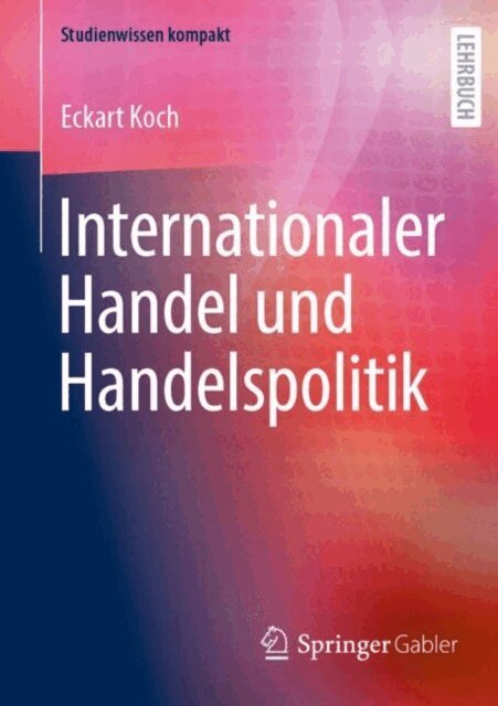 Eckart Koch - Internationaler Handel und Handelspolitik, E-bok