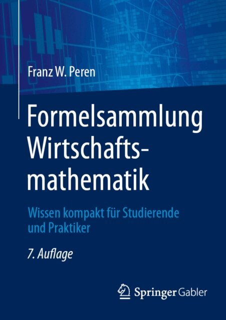 Franz W. Peren - Formelsammlung Wirtschaftsmathematik, E-bok