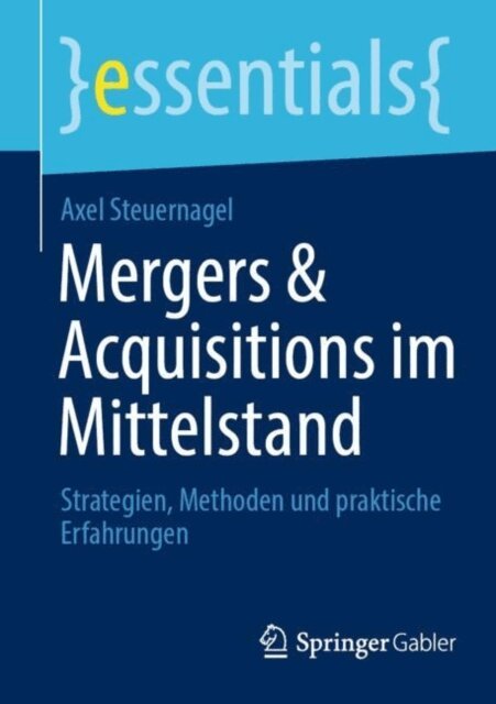 Axel Steuernagel - Mergers & Acquisitions im Mittelstand, E-bok