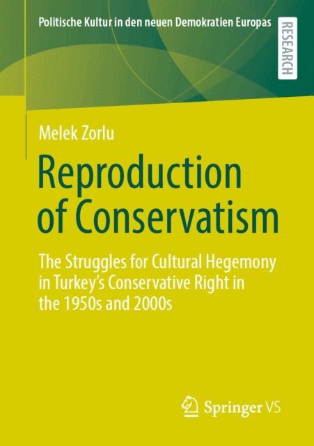 Melek Zorlu - Reproduction of Conservatism, E-bok
