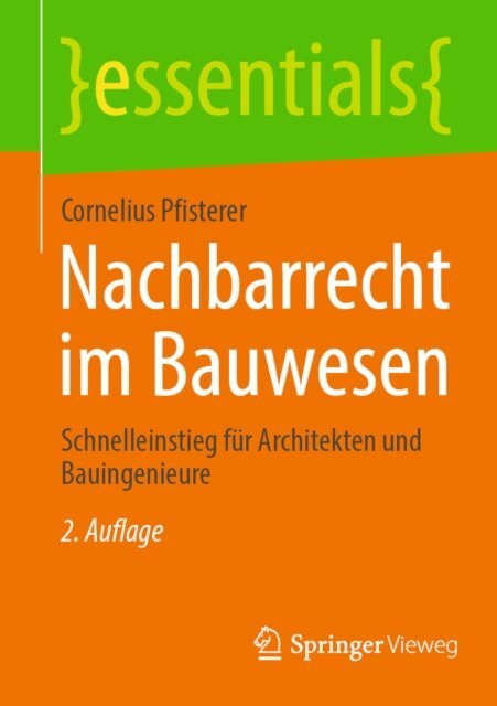 Cornelius Pfisterer - Nachbarrecht im Bauwesen, E-bok