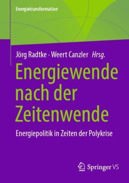 Weert Canzler, Jorg Radtke - Energiewende nach der Zeitenwende, E-bok