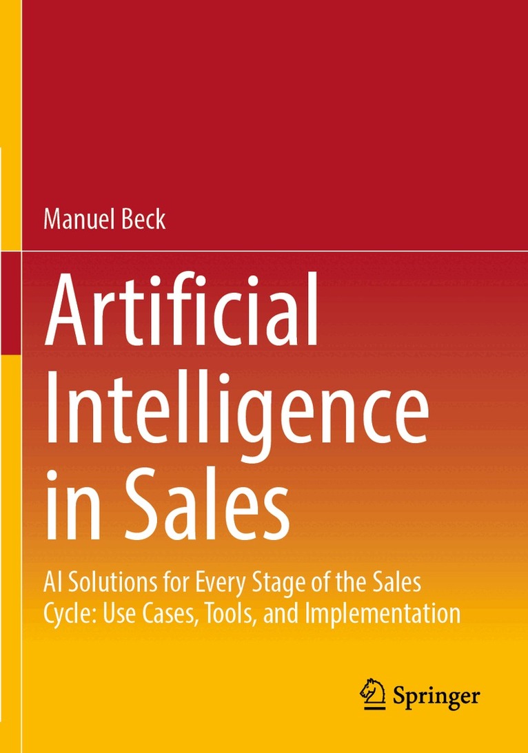 Manuel Beck - Artificial Intelligence in Sales, Häftad. Tillgänglighet: Lägg i varukorg