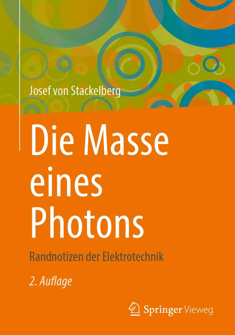 Josef von Stackelberg - Die Masse eines Photons, Häftad. Tillgänglighet: Lägg i varukorg