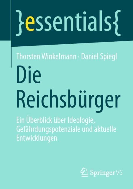 Daniel Spiegl, Thorsten Winkelmann - Die Reichsbürger, E-bok