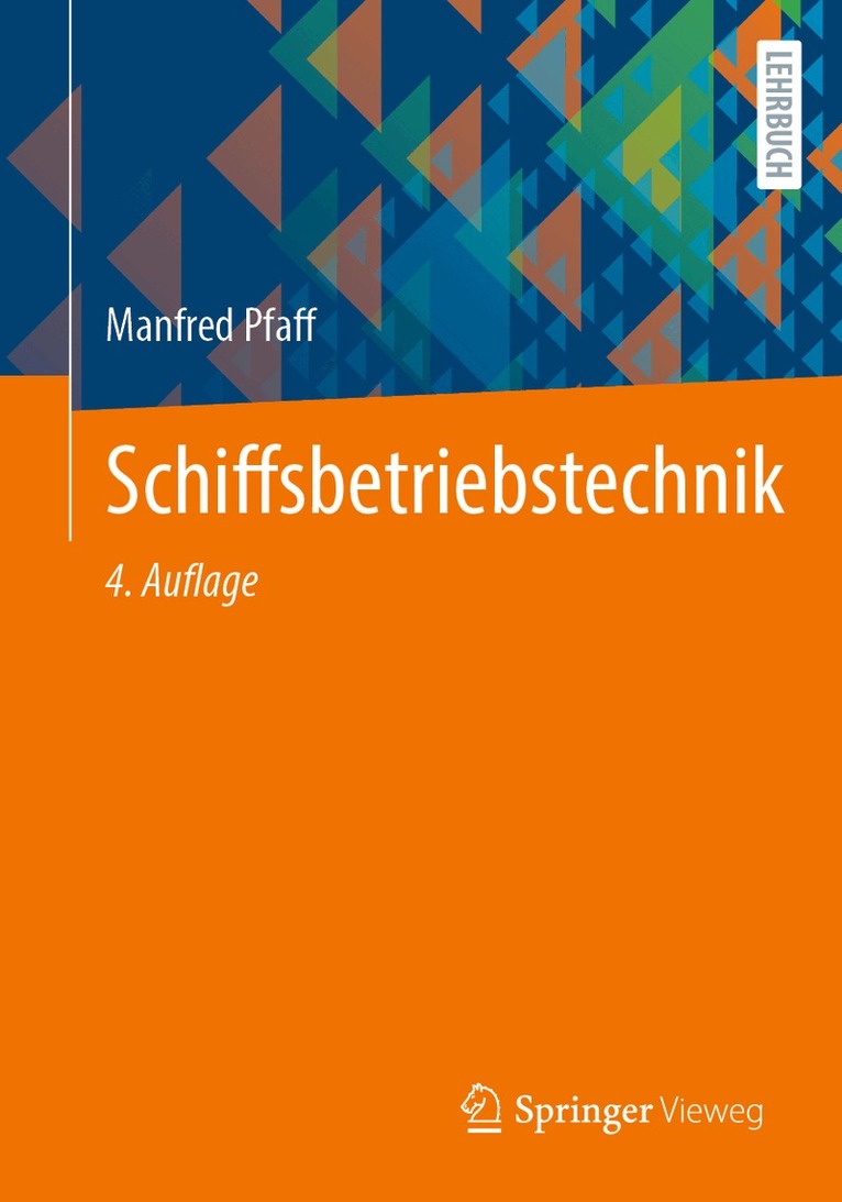 Manfred Pfaff - Schiffsbetriebstechnik, Häftad