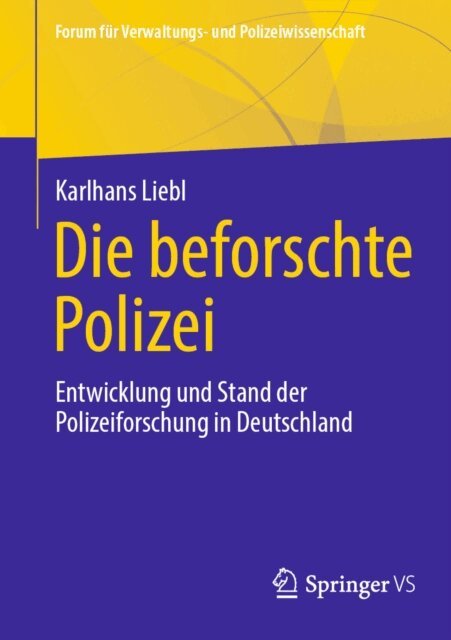 Karlhans Liebl - Die beforschte Polizei, E-bok
