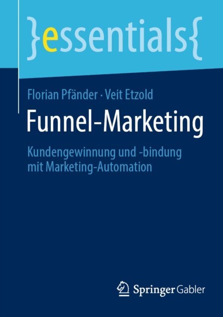 Veit Etzold, Florian Pfander - Funnel-Marketing, E-bok