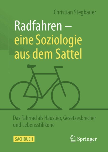 Christian Stegbauer - Radfahren - eine Soziologie aus dem Sattel, E-bok