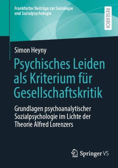 Simon Heyny - Psychisches Leiden als Kriterium für Gesellschaftskritik, E-bok