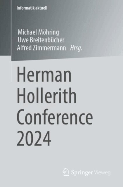 Alfred Zimmermann, Uwe Breitenbucher, Michael Mohring - Herman Hollerith Conference 2024, E-bok